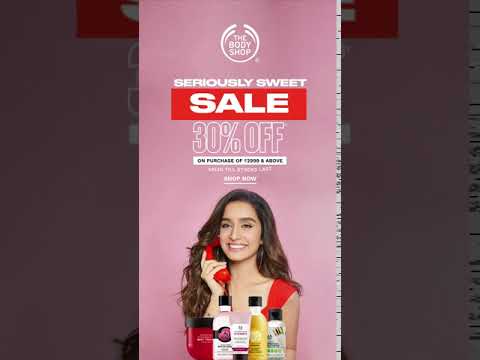 SALE ENDS SOON | The Body Shop | Seriously Sweet Sale | FLAT 30%* OFF on 2999+