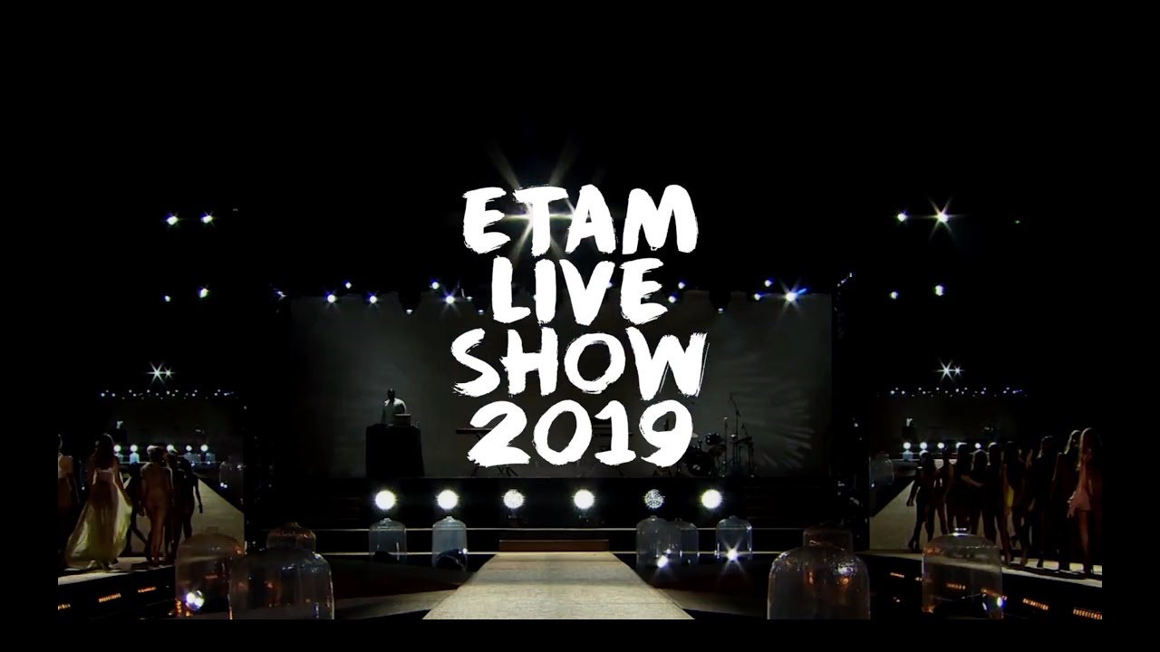 More live show. Шоу Etam 2022. Шоу Etam 2019.. Live show. Etam Live show 2018:.