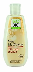  So'Bio Étic Mon Lait d'Ânesse Lait Corps Soyeux 200 ml Lot de 